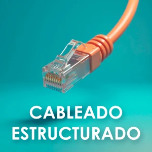 CABLEADO ESTRUCTURADO